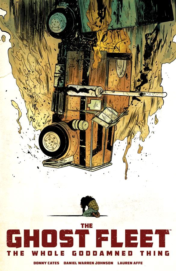 Ghost Fleet: The Whole Goddamned Thing