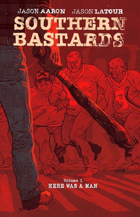 Southern Bastards (2014) Volume 1: Here Was a Man