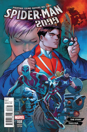 Spider-Man 2099 (2015) #08 Story Thus
