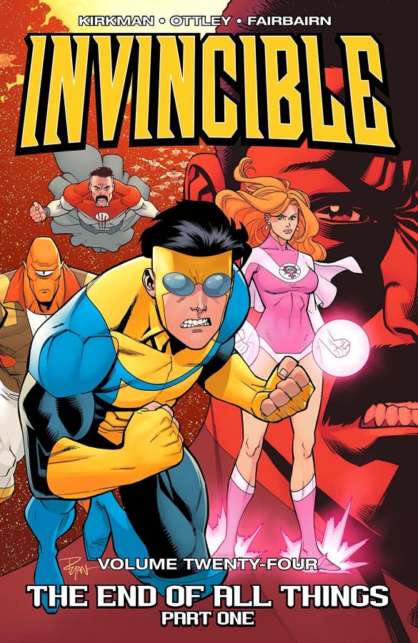 Invincible Volume 24: The End of All Things - Part One – Comics Etc.