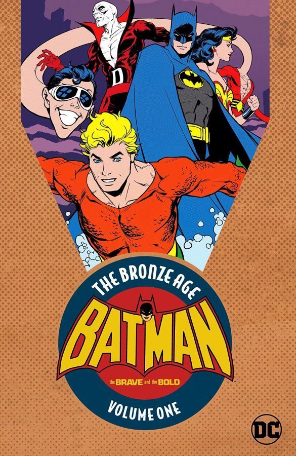 Batman - The Brave and the Bold: The Bronze Age Volume 1
