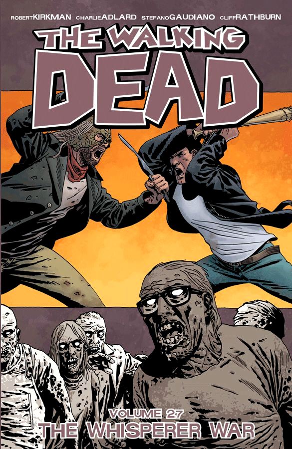 Walking Dead Volume 27: The Whisperer War