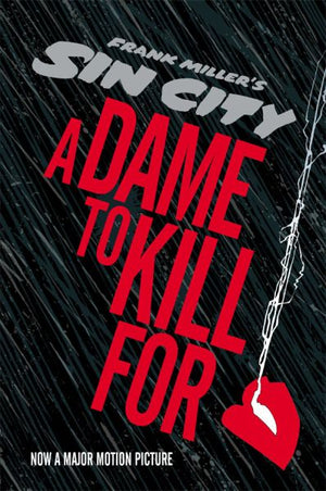Sin City: A Dame to Kill For HC