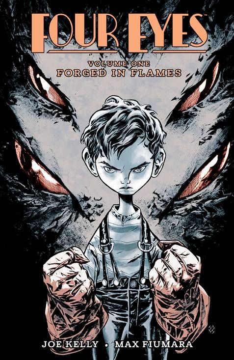 Four Eyes (2008) Volume 1: Forged in Flames