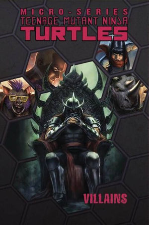 Teenage Mutant Ninja Turtles: Villains Micro-Series Volume 2