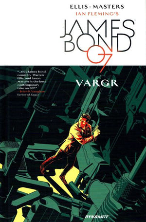 James Bond Volume 1: VARGR HC
