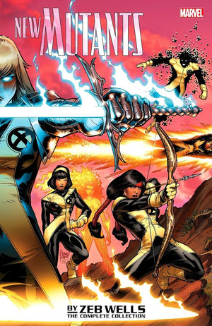 New Mutants by Zeb Wells - The Complete Collection