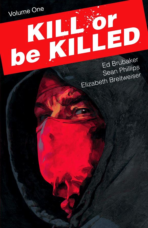 Kill or Be Killed (2016) Volume 1