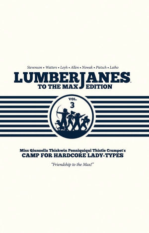 Lumberjanes - To the Max Edition Volume 3 HC