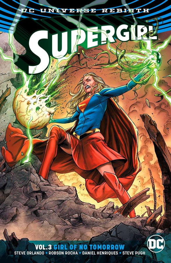 Supergirl (DC Universe Rebirth) Volume 3: Girl of No Tomorrow