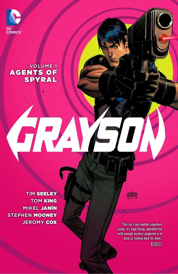 Grayson (The New 52) Volume 1: Agents of Spyral