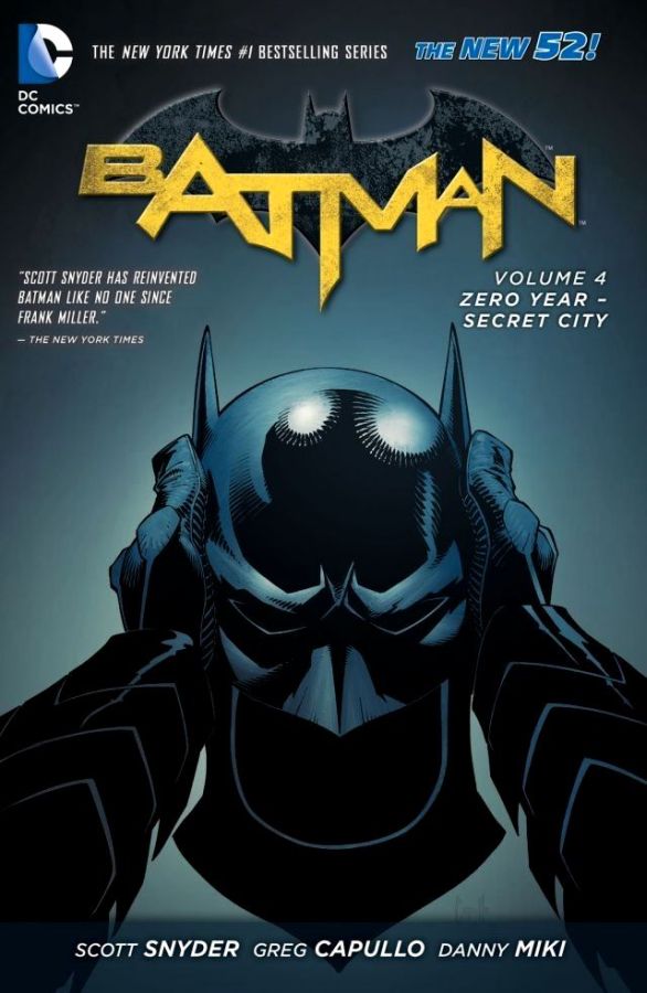 Batman (The New 52) Volume 04: Zero Year - Secret City