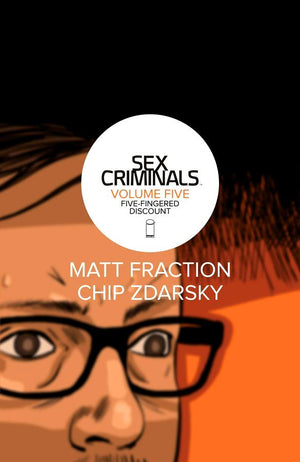 Sex Criminals (2013) Volume 5: Five Fingered Discount