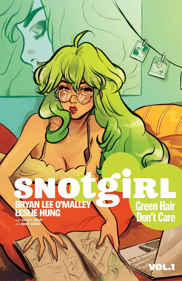 Snotgirl (2016) Volume 1: Green Hair Don't Care