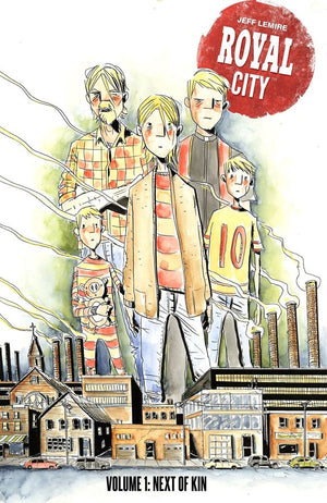 Royal City (2017) Volume 1: Next of Kin