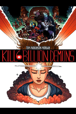 Kill 6 Billion Demons Book 1