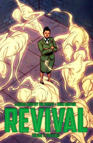 Revival (2012) Volume 7: Forward
