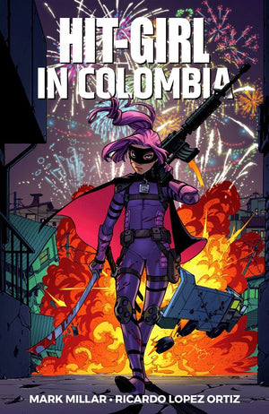 Hit-Girl Volume 1: Hit-Girl in Colombia