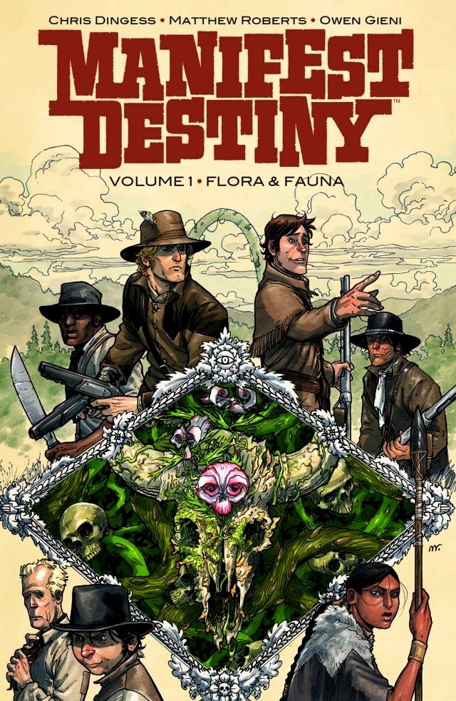 Manifest Destiny (2013) Volume 1: Flora & Fauna
