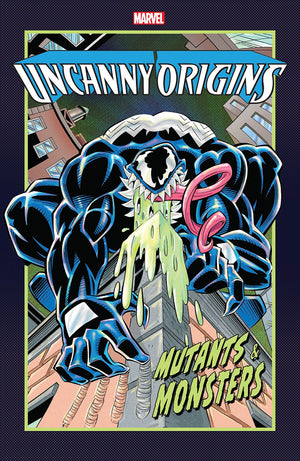 Uncanny Origins: Mutants & Monsters