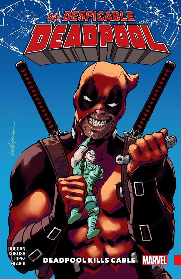 Despicable Deadpool Volume 1: Deadpool Kills Cable