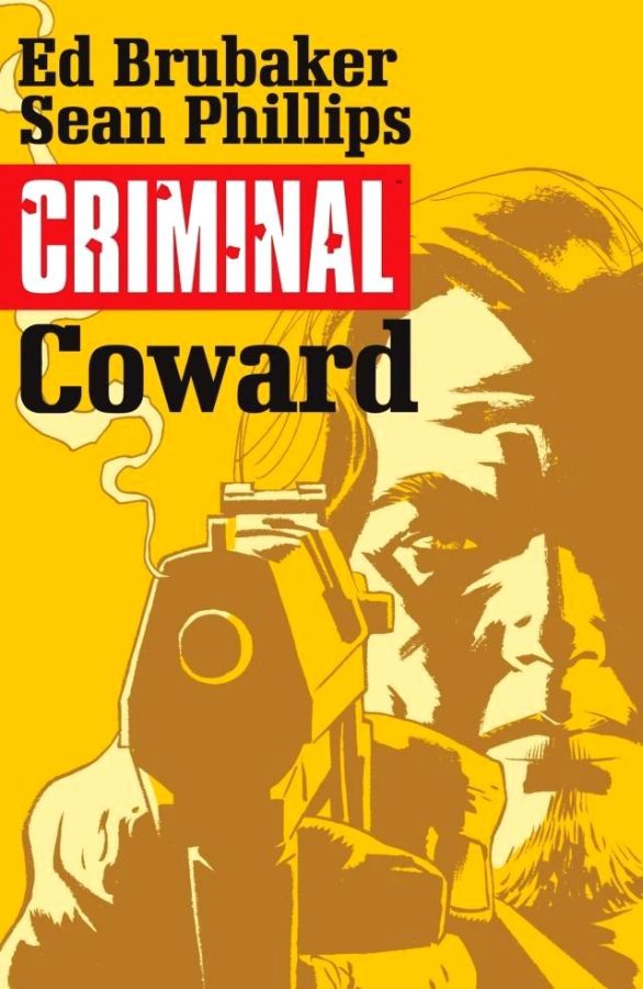 Criminal Volume 1: Coward