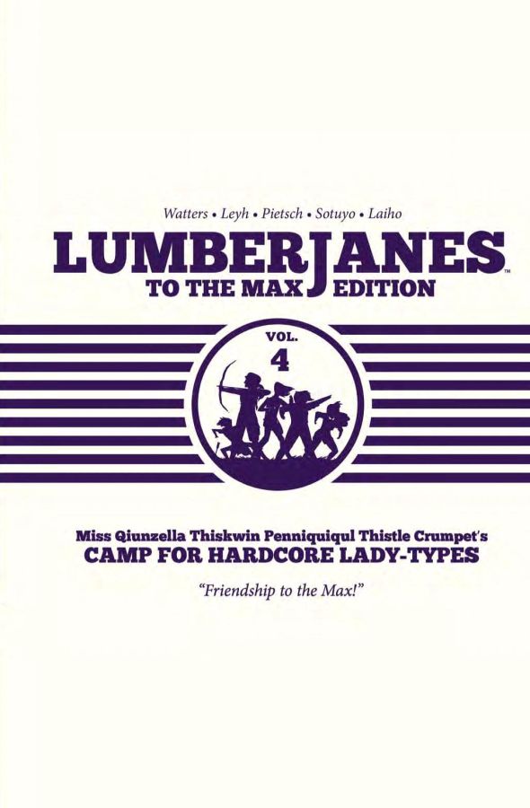 Lumberjanes - To the Max Edition Volume 4 HC