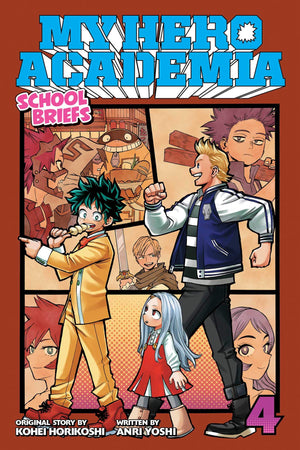My Hero Academia: School Briefs Novel Volume 4
