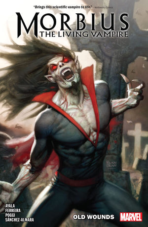 Morbius (2019) Volume 1: Old Wounds