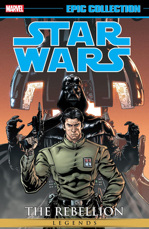 Star Wars Legends: The Rebellion Volume 4 (Epic Collection)