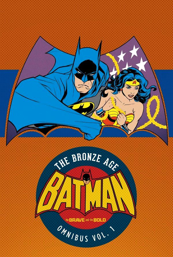 Batman - The Brave and the Bold: The Bronze Age Omnibus Volume 1 HC