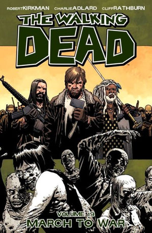 Walking Dead Volume 19: March to War