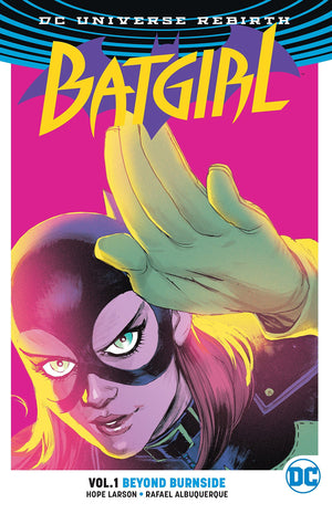 Batgirl (DC Universe Rebirth) Volume 1: Beyond Burnside