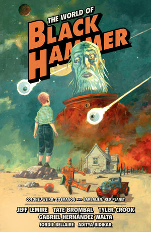 The World Of Black Hammer Omnibus Volume 3