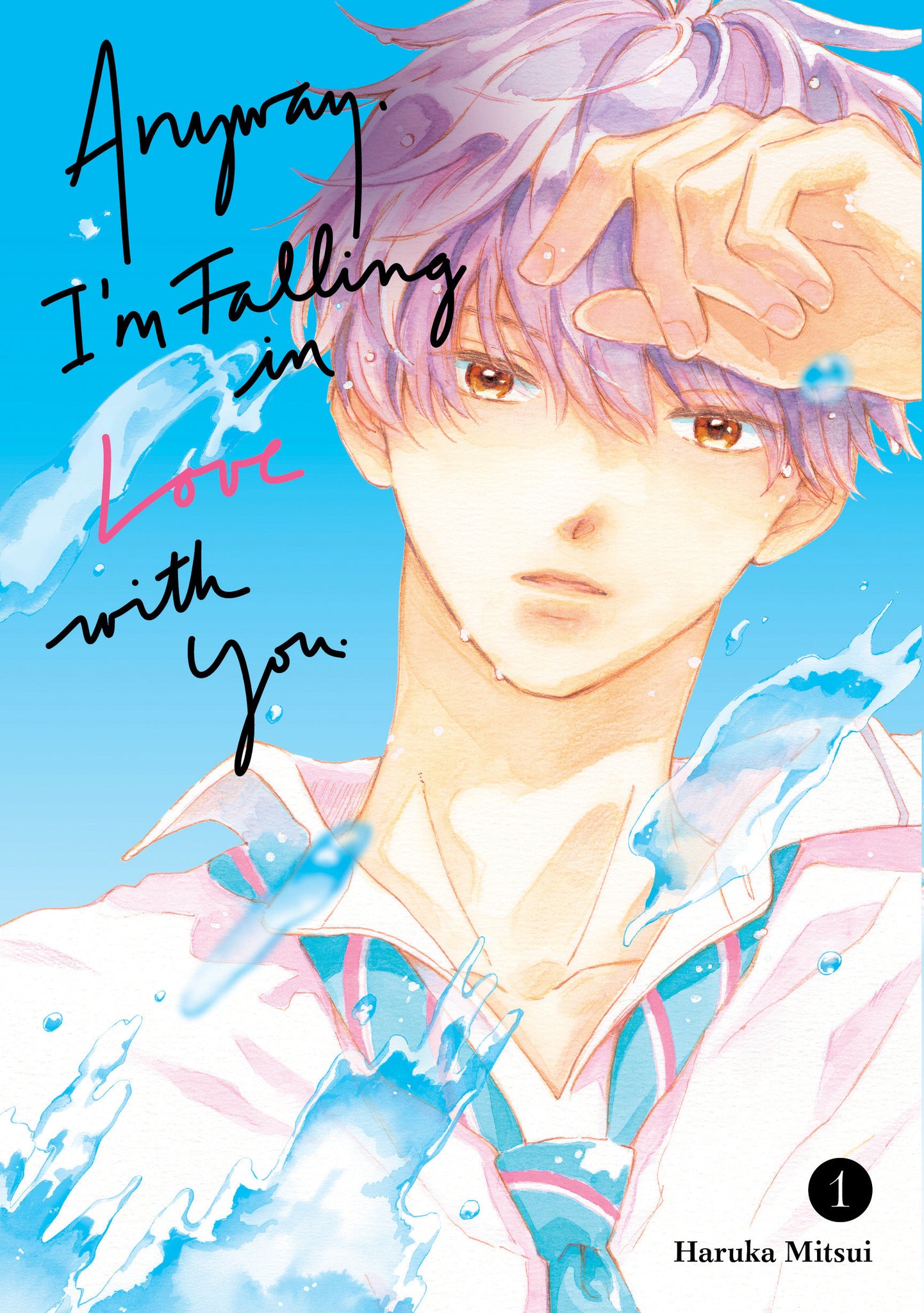 Anyway, I'm Falling In Love With You. Volume 1