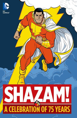 Shazam! A Celebration of 75 Years HC