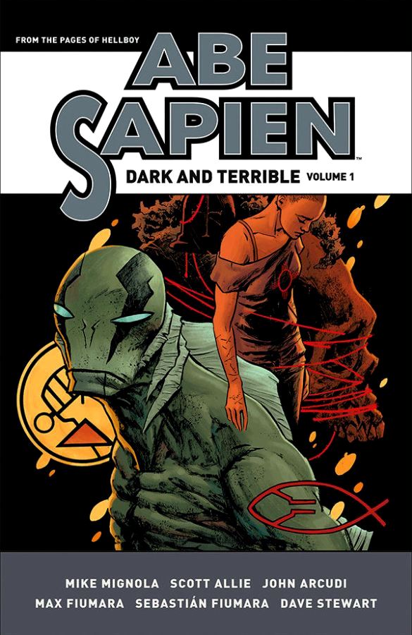 Abe Sapien: Dark and Terrible Book 1 HC