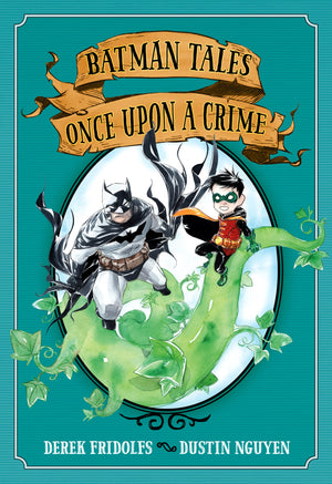 Batman Tales: Once Upon A Crime - A Graphic Novel