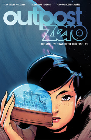 Outpost Zero (2018) Volume 1: The Smallest Town in the Universe