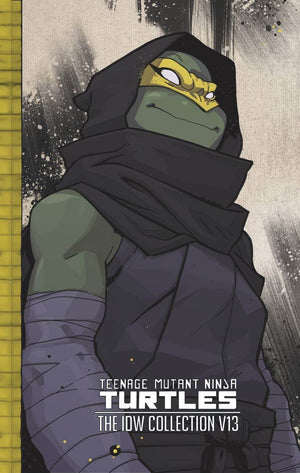 Teenage Mutant Ninja Turtles: The IDW Collection Volume 13 HC