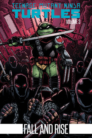 Teenage Mutant Ninja Turtles (2011) Book 3: Fall and Rise