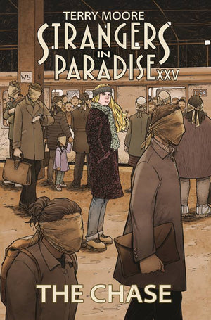 Strangers in Paradise XXV Volume 1: The Chase