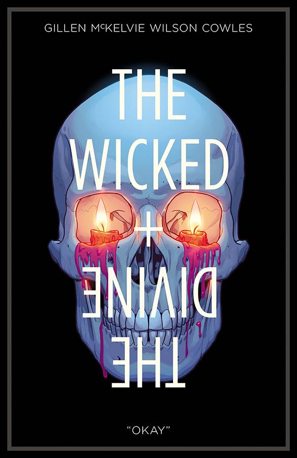 Wicked + The Divine (2014) Volume 9: Okay