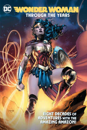 Wonder Woman: Through the Years HC