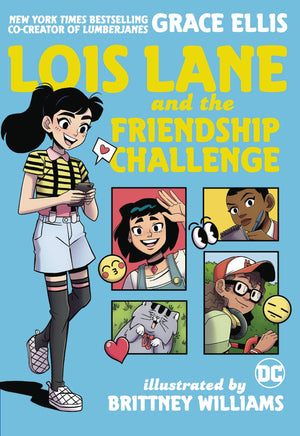 Lois Lane and the Friendship Challenge - A Graphic Novel