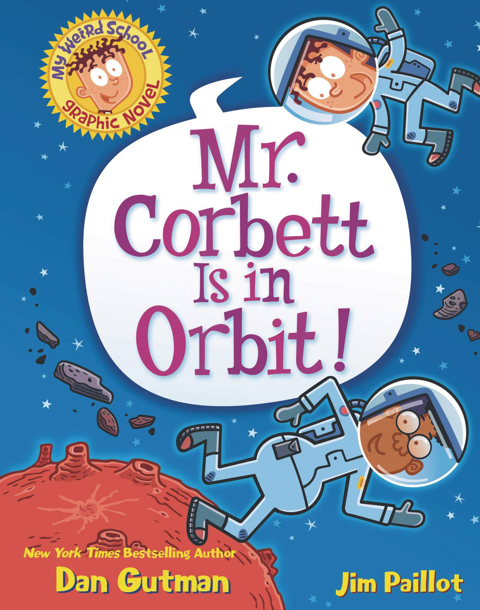My Weird School Volume 1: Mr Corbett is in Orbit!