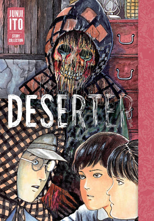 Deserter - A Junji Ito Story Collection HC
