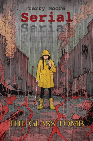Serial (2021) Volume 1: Glass Tomb