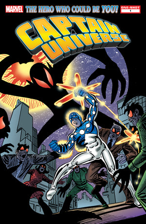 Captain Universe: Hero Who Could Be You #1