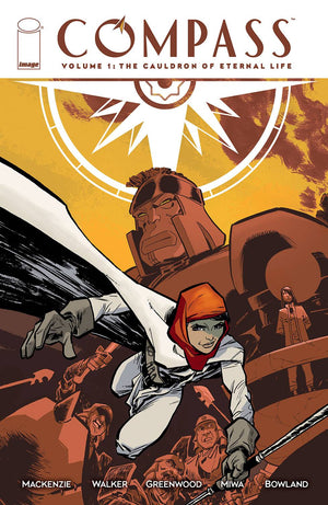 Compass (2021) Volume 1: The Cauldron of Eternal Life